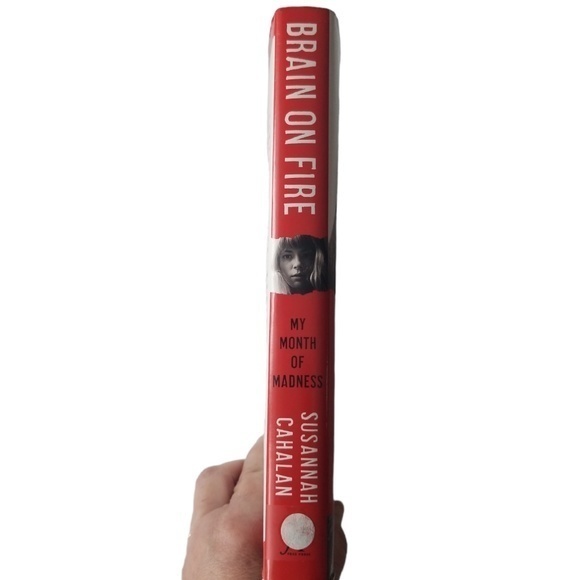 Brain on Fire: My Month‎ of Madness Hardcover Book by Susannah Cahalan - Picture 5 of 6
